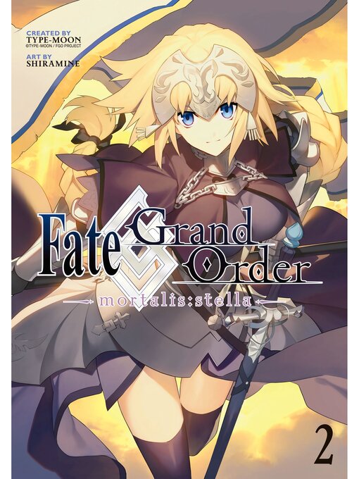 Title details for Fate/Grand Order -mortalis:stella-, Volume  2 by SHIRAMINE - Wait list